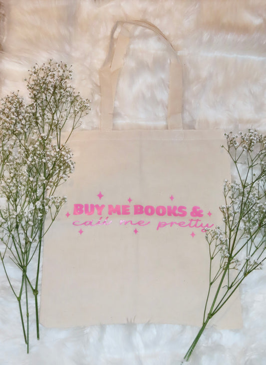 Buy Me Books & Call Me Pretty